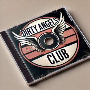 Dirty Angels Club CD